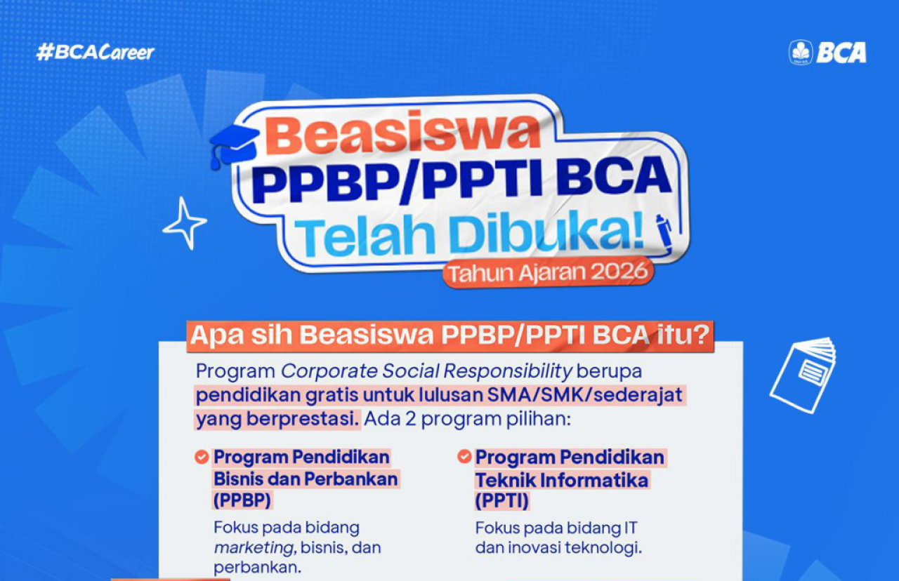 Kesempatan Terakhir! Raih Beasiswa PPBP dan PPTI BCA untuk Pendidikan Gratis
