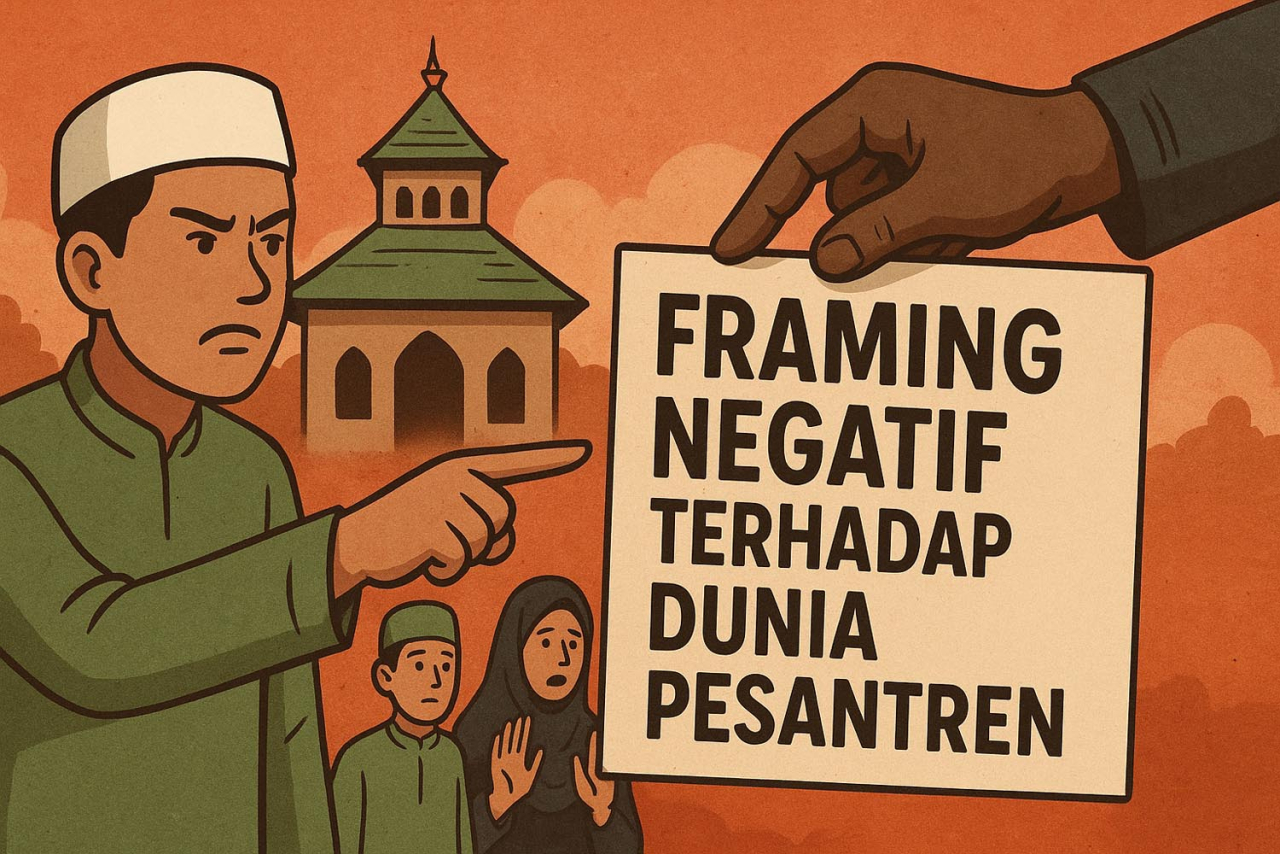 Framing Negatif terhadap Dunia Pesantren