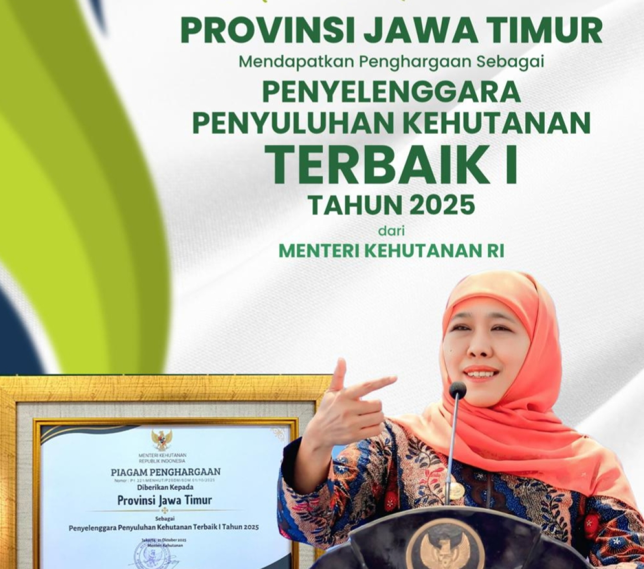 Pemprov Jatim meraih Penghargaan Terbaik I Nasional dalam Penyelenggaraan Penyuluhan Kehutanan Tahun 2025 dari Kementerian Kehutanan Republik Indonesia. foto: KIP for ayojatim.
